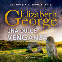 Una dulce venganza - Elizabeth George