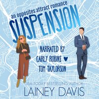 Suspension: An Opposites Attract Romance - Lainey Davis