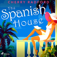 The Spanish House - Cherry Radford