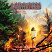 I Survived the California Wildfires, 2018 - Lauren Tarshis