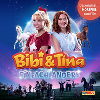 Bibi & Tina: Hörspiel 5.: Einfach Anders - Bettina Börgerding