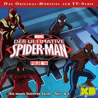 Der ultimative Spider-Man Hörspiel: Die neuen Sinistren Sechs, Teil 1 & 2 - Gabriele Bingenheimer