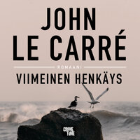 Viimeinen henkäys - John le Carré