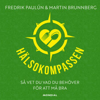 Hälsokompassen - Fredrik Paulún, Martin Brunnberg