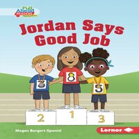 Jordan Says Good Job - Megan Borgert-Spaniol