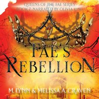 Fae's Rebellion - M. Lynn, Melissa A. Craven