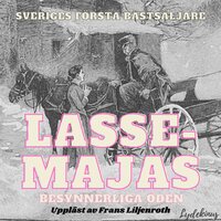 Lasse-Majas besynnerliga öden - Lars Molin, Lasse-Maja