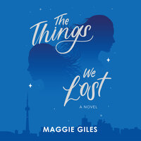The Things We Lost - Maggie Giles