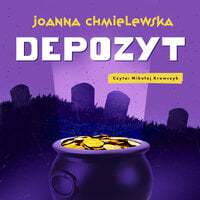 Depozyt - Joanna Chmielewska