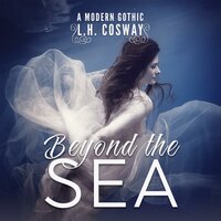 Beyond the Sea - L.H. Cosway