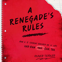 A Renegade's Rules - Oliver Seidler