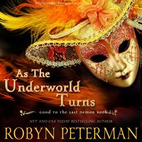As the Underworld Turns - Robyn Peterman