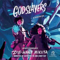 Godslayers - Zoe Hana Mikuta