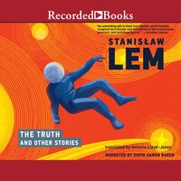 The Truth and Other Stories - Stanisław Lem