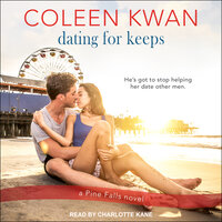 Dating for Keeps - Coleen Kwan