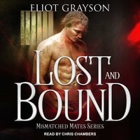 Lost and Bound - Eliot Grayson