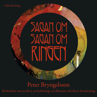 Sagan om Sagan om Ringen - Peter Bryngelsson
