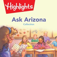 Ask Arizona Collection - Highlights for Children