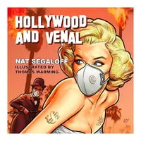 Hollywood and Venal - Nat Segaloff