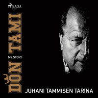 Don Tami: My Story - Juhani Tamminen, Mauri Nurmi