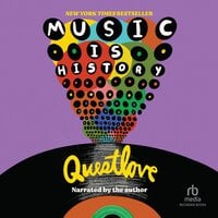 Music Is History - Ben Greenman, Questlove