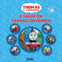 Thomas och vännerna - 6 sagor om Thomas lokvänner