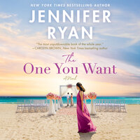The One You Want: A Novel - Jennifer Ryan