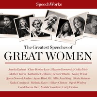 The Greatest Speeches of Great Women - SpeechWorks