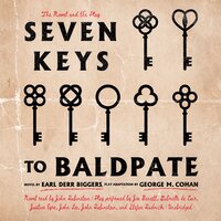 Seven Keys to Baldpate - Earl Derr Biggers, George M. Cohan