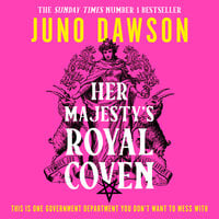 Her Majesty’s Royal Coven - Juno Dawson