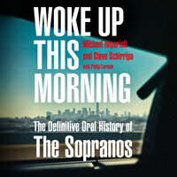 Woke Up This Morning - Steve Schirripa, Michael Imperioli