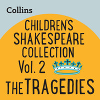 Children’s Shakespeare Collection Vol.2: The Tragedies - 