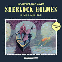 Sherlock Holmes - Die neuen Fälle: Teil 4 - Andreas Masuth, Marc Freund