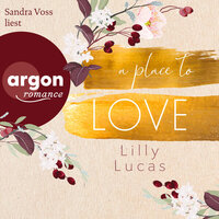 A Place to Love: Cherry Hill - Lilly Lucas