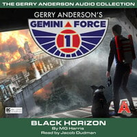 Gemini Force One, Pt. 1: Black Horizon (Unabridged)