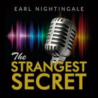 The Strangest Secret (Unabridged) - Earl Nightingale