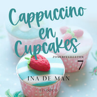 Cappuccino en cupcakes - deel 7 - Ina De Man