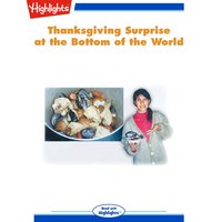 Thanksgiving Surprise at the Bottom of the World - Martha L. Crump, Ph.D.