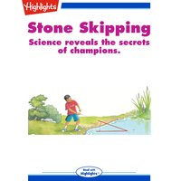 Stone Skipping: Science Reveals the Secrets of Champions - Jack Myers, Ph.D.