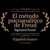 El método psicoanalítico de Freud - Sigmund Freud