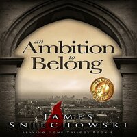 An Ambition to Belong - James Sniechowski