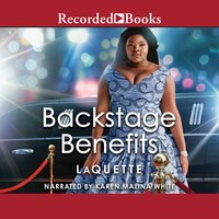 Backstage Benefits - LaQuette