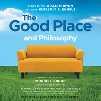 The Good Place and Philosophy: Everything is Forking Fine! - 