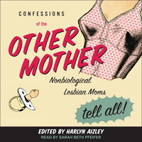 Confessions of the Other Mother - 