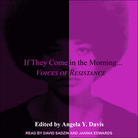 If They Come in the Morning...: Voices of Resistance - 