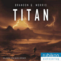 Titan: Eismond 2 - Brandon Q. Morris