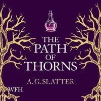The Path of Thorns - A.G. Slatter