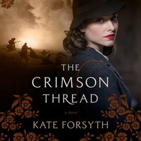 The Crimson Thread - Kate Forsyth