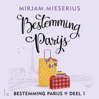 Bestemming Parijs - Mirjam Mieserius