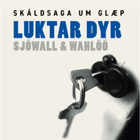 Luktar dyr - Maj Sjöwall, Per Wahlöö